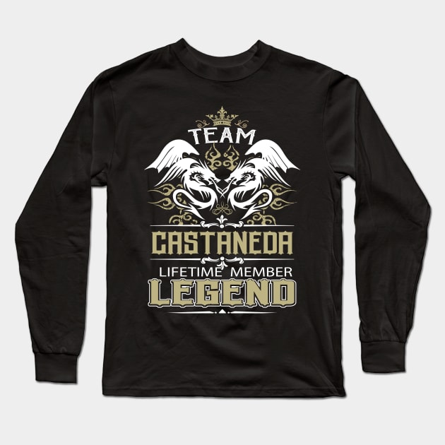 Castaneda Name T Shirt -  Team Castaneda Lifetime Member Legend Name Gift Item Tee Long Sleeve T-Shirt by yalytkinyq